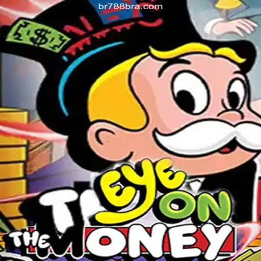 Discover EyeOnTheMoney: A Thrilling New Slot Experience on BR 788 - Melhor Plataforma de Jogos Slots PG 777