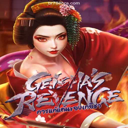 Discover the Thrills of GeishasRevenge on BR 788 - Melhor plataforma de jogos Slots PG 777