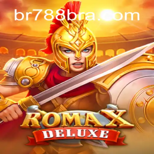 Experience the Thrills of RomaXDeluxe on BR 788 - Melhor Plataforma de Jogos Slots PG 777